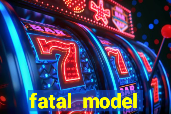 fatal model guanambi bahia